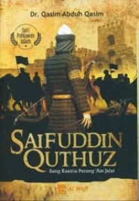 Image of Saifuddin Quthuz: Sang Ksatria Perang Ain Jalut