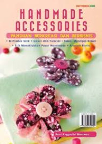 Image of Handmade Accessories : Panduan Berkreasi dan Berbisnis